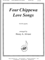 Four Chippewa Love Songs - Ssatb A Cap
