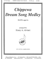 Chippewa Dream Song Medley - Ssatb A Cap