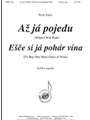 Az Ja Pojedu And Esce Si Ja Pohar Vina - Eben - Ssaa A Cap