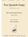 Two Spanish Songs - Satb A Cap