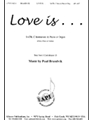 Love Is... - Satb-c Instru-org-pno