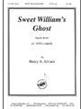 Sweet Williams Ghost - Satb Div A Cap