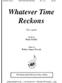 Whatever Time Reckons - Ssa A Cap