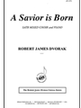 A Savior Is Born - Rjd - Cantata - Satb-br-chr