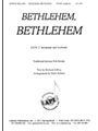 Bethlehem, Bethlehem - Satb