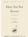 Have You Not Known-is. 40:28-31 - Satb