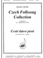 Czech Folksong Collection - Satb A Cap