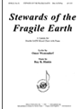 Stewards Of The Fragile Earth - Satb Div-pno