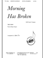 Morning Has Broken - Satb-2 Trpts