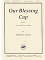 Our Blessing Cup: Ps 116 - Cantor-satb