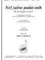 Nez Zacne Padat Snih/it Will Begin To Snow - 2 Pt