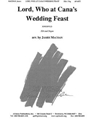 Lord, Who At Canas Wedding Feast - Ssa-org
