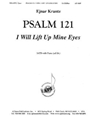 Psalm 121: I Will Lift Up Mine Eyes - Satb