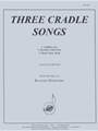 Three Cradle Songs - Moerschel - Voc Solo-pno