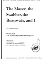 Master The Swabber The Boatswain And I,