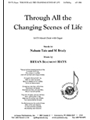 Through All The Changing Scenes Of Life