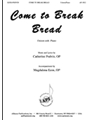 Come to Break Bread