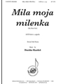 Mila, Moja Milenka - Satb A Cap