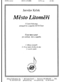 Mesto Litomerice (3 Czech Fksgs)- Satb A Cap