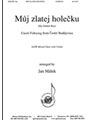 Mujzlatej Holecku  My Golden Girl