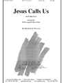 Jesus Calls Us - Restoration - Satb A Cap