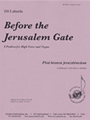 Before The Jerusalem Gate/pred Branou - High Voice-org