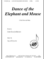 Dance Of The Elephant And Mouse - 2-pt Voc-pno