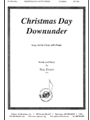Christmas Day Downunder - Solo, Satb-pno