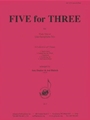 Five For Three - Alto Sax Trio