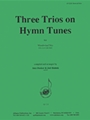 Three Trios On Hymn Tunes - Ww 3