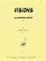Visions For Sax Quartet