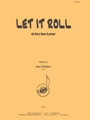 Let It Roll - Solo Bass Clarinet