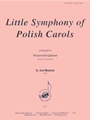 Little Symphony Of Polish Carols - Ww 5