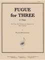 Fugue For Three (in C Major) - [fl, Cl, Bsn/bscl]