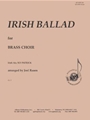 Irish Ballad For Brass Choir