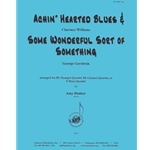 Achin' Hearted Blues & Some Wonderful Sort - Clnt 3