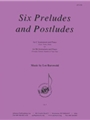 Six Preludes-postludes For Bb & C Instruments & Piano