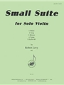 Small Suite For Solo Violin - (6 Mvts)
