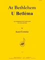 At Bethlehem/u Betlema - Vc-pno (6 Cz Carols)