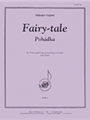 Fairytale / Pohadka - Vln, Vc Or Cbs & Pno