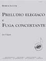 Preludio Elegaico E Fuga Concertante - Org