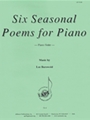 Six Seasonal Poems For Piano