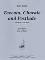 Toccata, Chorale & Postlude (homage To J S Bach)
