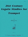 21st Century Legato Studies for Trumpet