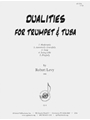Dualities: A Trumpet & Tuba Duet