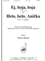 Ej, Hoja, Hoja & Helo, Helo, Anicka
