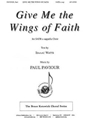 Give Me the Wings of Faith