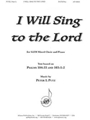 I Will Sing to the Lord