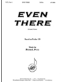 Even There