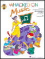 Whacked On Music